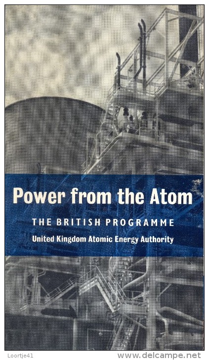 Pub.  Reclame - Power From The Atom - Nuclear Power Stations In Britain - Atoomcentrales 1958 - Publieke Werken