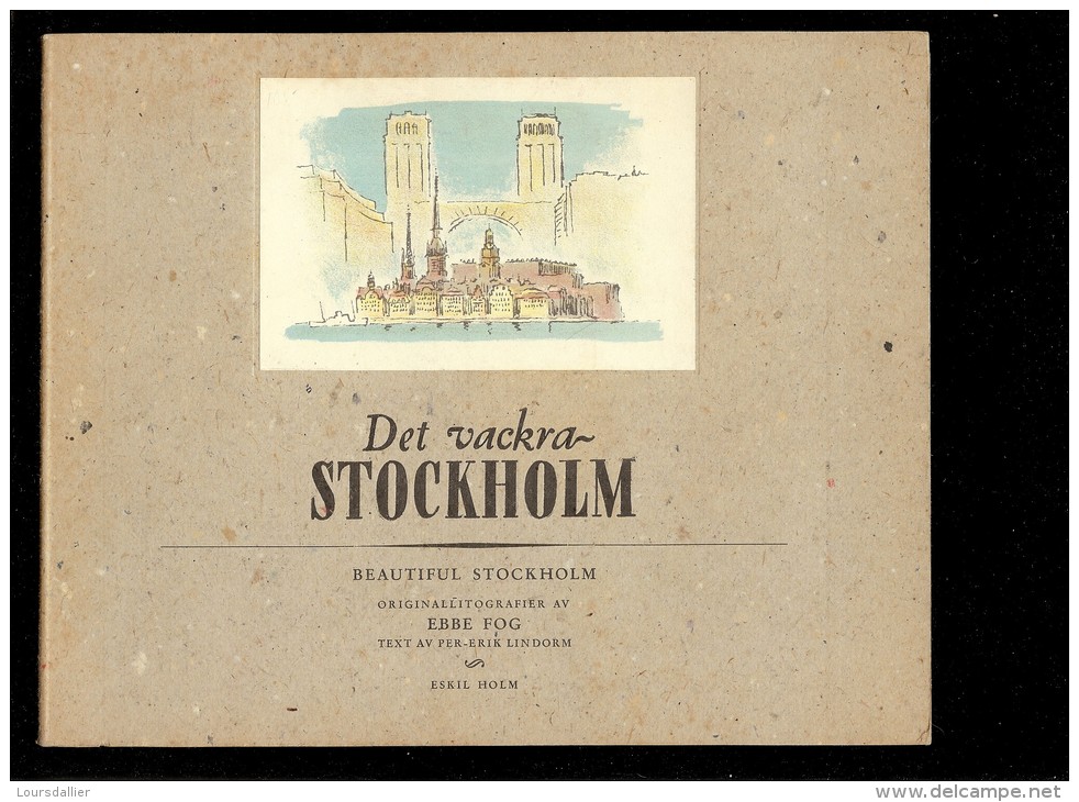 BEAUTIFUL DET VACKRA STOCKHOLM En Anglais Et En  Suédois 1953 RARE Et MAGNIFIQUE  EBBE FOG  ESKIL HOLM - Scandinavische Talen