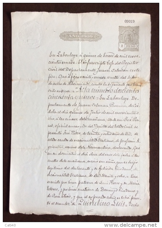 CORDOBA  ARGENTINA DOCUMENTO IN BOLLO DI CITTADINO ITALIANO CON RARI TIMBRI E FIRME - 1909 - Fiscali