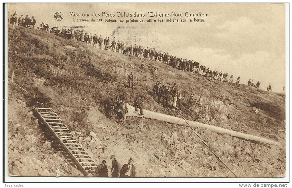 MISSIONS DES PERES OBLATS DANS L'EXTREME-NORD CANADIEN. L'ARRIVÉE DU 1ER BATEAU...ATTIRE LES INDIENS.... - Sonstige & Ohne Zuordnung