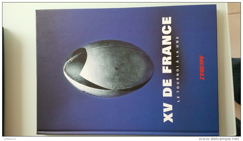 L'Equipe   XV De France Le Tournoi à La Une   De 1911 à 2005 - Rugby