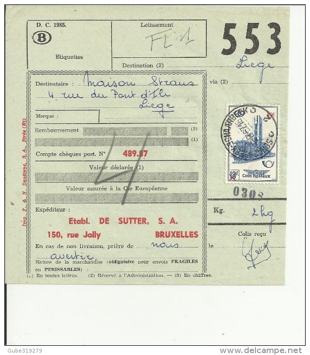 BELGIUM 1957 - BORDEREAU COLIS POSTEAUX  AVEC TIMBRE COLIS P. 19 (EX 18) F. NR 553  DE SCHAAARBEEK ?? A LIEGE AUG 6,1957 - Bagages [BA]