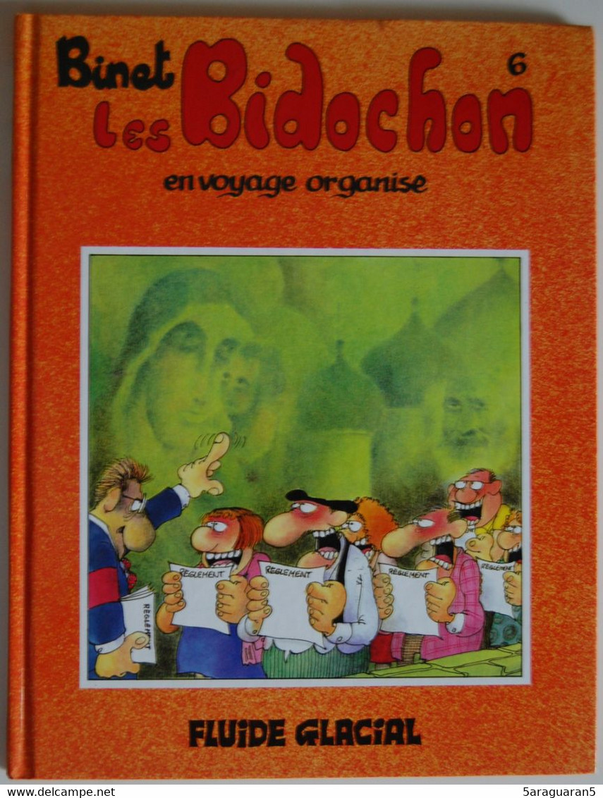 BD LES BIDOCHON - 6 - Les Bidochon En Voyage Organisé - Rééd. 1998 Fluide Glacial - Bidochon, Les