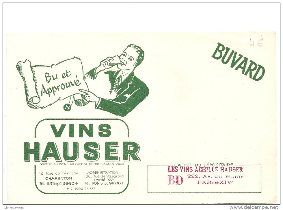 Buvard HAUSSER Bu Et Approuvé Vins Hausser Les Vins Achille Hausser 222, Avenue Du Maine à Paris XIV - Liquor & Beer