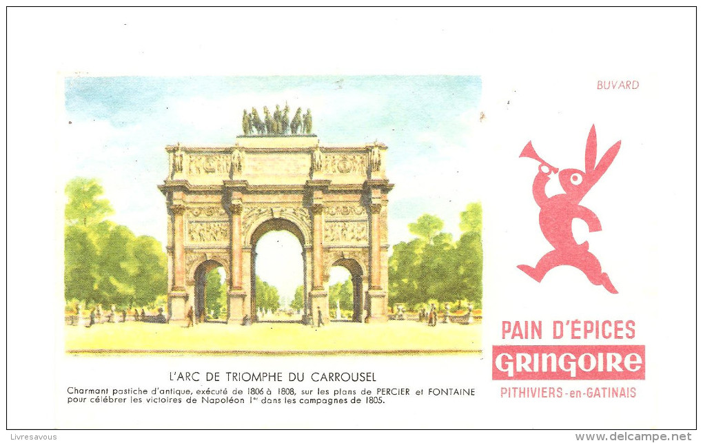 Buvard Gringoire Pithiviers En Gatinais Pain D´Epices L'Arc De Triomphe Du Carrousel - Pain D'épices