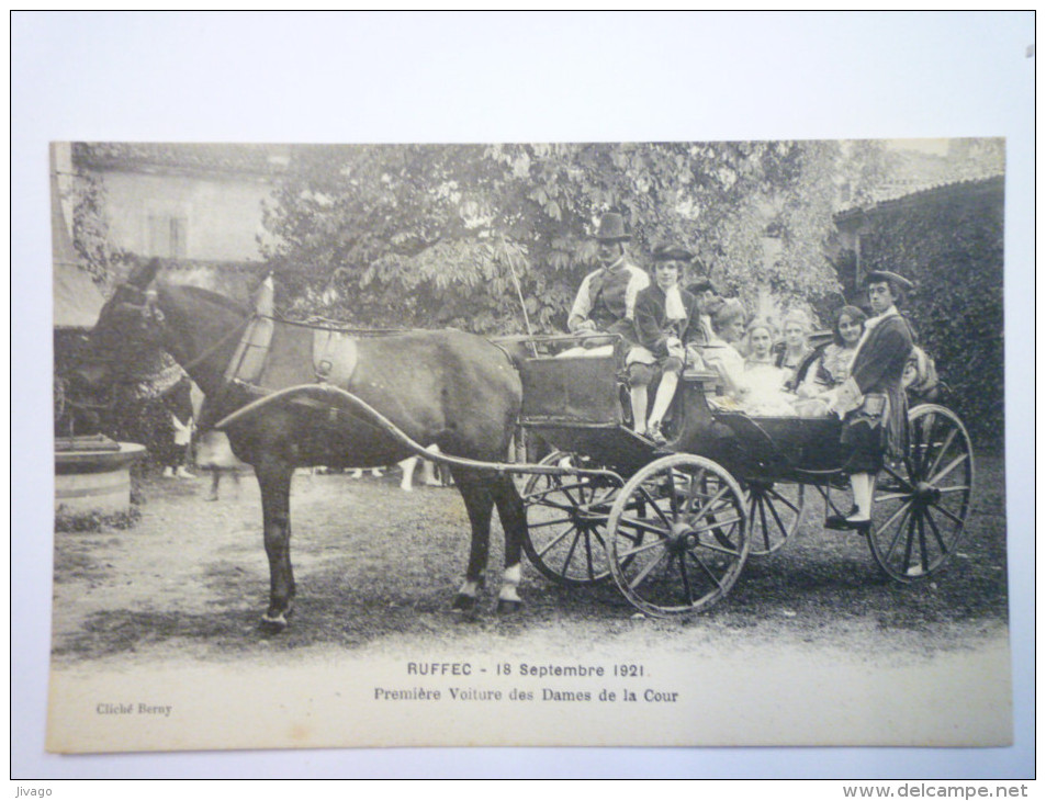 RUFFEC  (Charente)  :  18  SEPT  1921  -  Première Voiture Des Dames De La COUR  -  SUP  Animation   - Ruffec