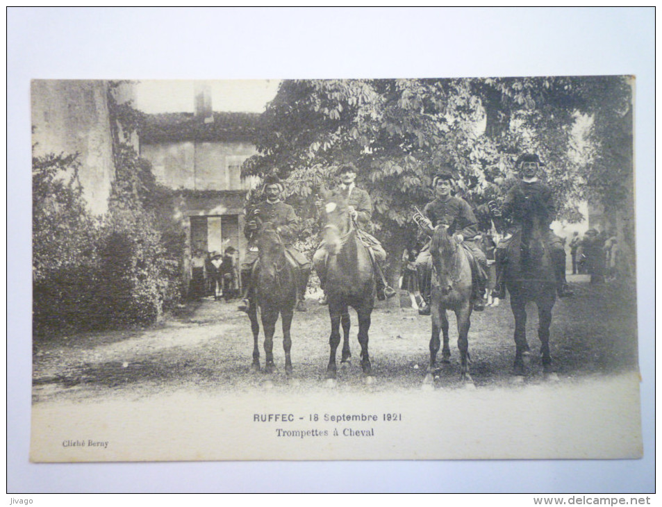 RUFFEC  (Charente)  :  18  SEPT  1921  -  TROMPETTE  à  CHEVAL  -  SUP  Animation   - Ruffec