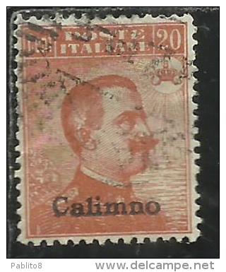 COLONIE ITALIANE EGEO CALINO CALIMNO 1921 1922 SOPRASTAMPATO ITALIA ITALY CENT 20c FILIGRANA WATERMARK USATO USED - Egée (Calino)