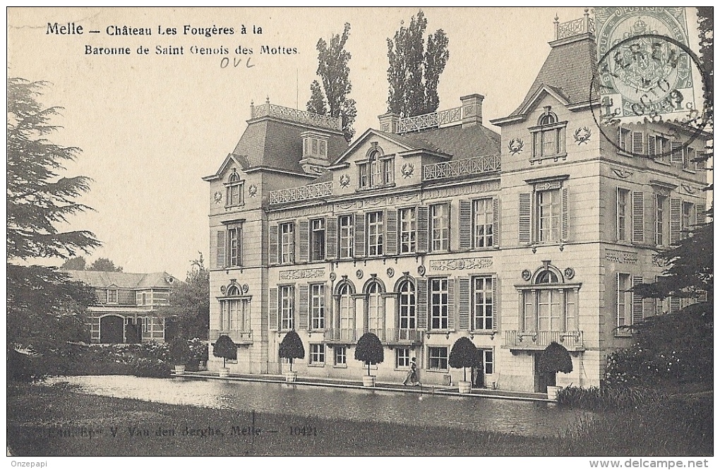 MELLE - Château Les Fougères à La Baronne De Saint Genois Des Mottes - Melle