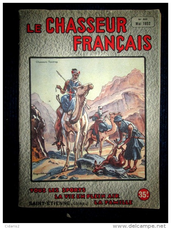 "Le CHASSEUR FRANCAIS" #663 Chasse Hunt Jagd Peche Fishing Fischerei Chien Sport Manufrance Mai 1952 ! - Chasse & Pêche