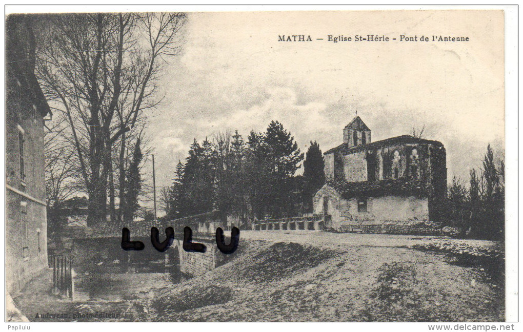 DEPT 17 : Matha , église Saint Hérie , Pont De L Antenne - Matha