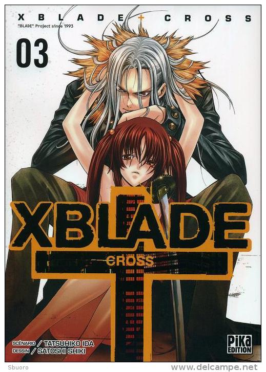 Xblade Cross T3 - Tatsuhiko Ida Et Satoshi Shiki - Mangas Versione Francese