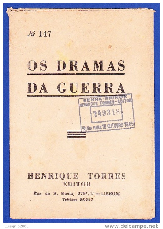 1945 -- OS DRAMAS DA GUERRA - FASCÍCULO Nº 147 .. 2 IMAGENS - Livres Anciens