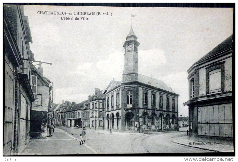 28 CHATEAUNEUF EN THIMERAIS  HOTEL DE VILLE - Jouy