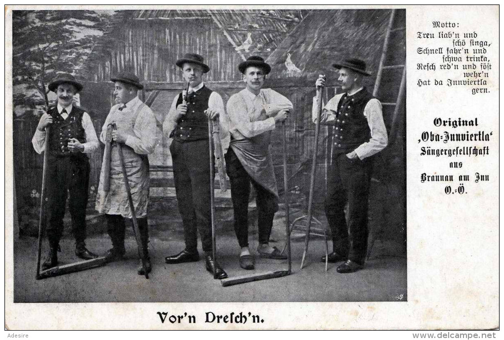 BRAUNAU Am Inn - Original Oba-Innviertla Sängergesellschaft "Vor'n Dresch'n", Karte Um 1910 - Braunau