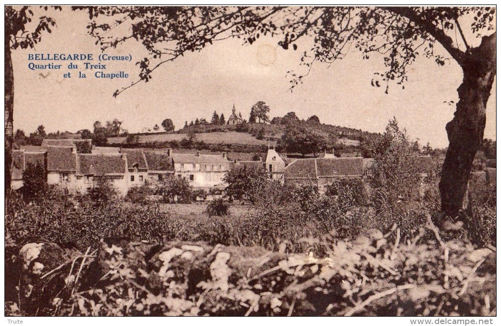 BELLEGARDE QUARTIER DU TREIX ET LA CHAPELLE - Bellegarde