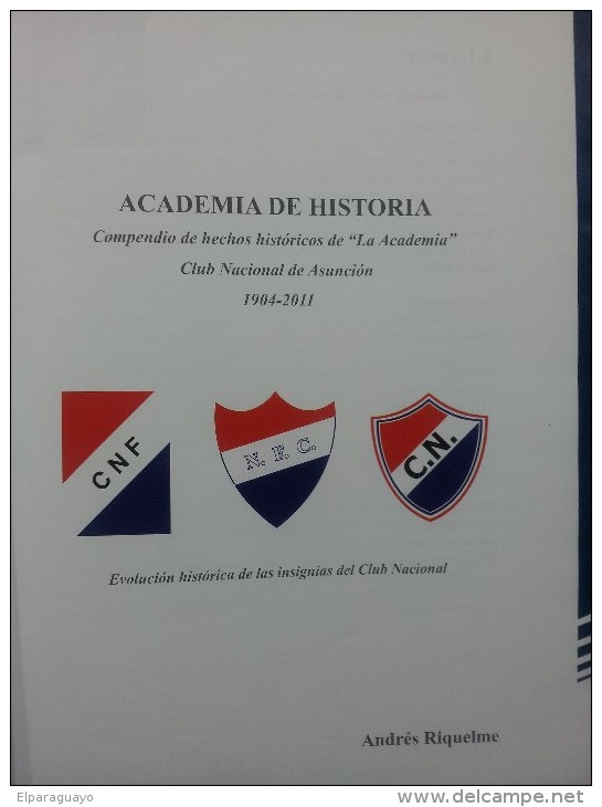 ANUARIO 100 AÑOS CLUB NACIONAL PARAGUAY - [3] 1991-…