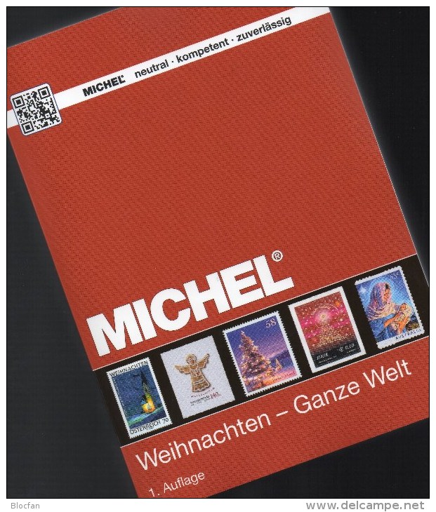 1.Auflage MICHEL Katalog Weihnachten 2015 ** 60€ Topic Stamp Catalogue Christmas Of All The World ISBN 978-3-95402-106-2 - Altri & Non Classificati