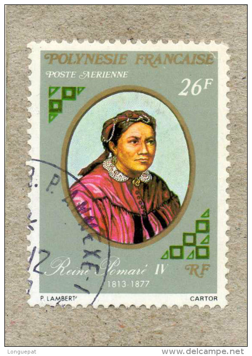 POLYNESIE Frse :  Dynastie Des Rois Pomaré : Pomaré IV (1813-1877)- - Gebruikt