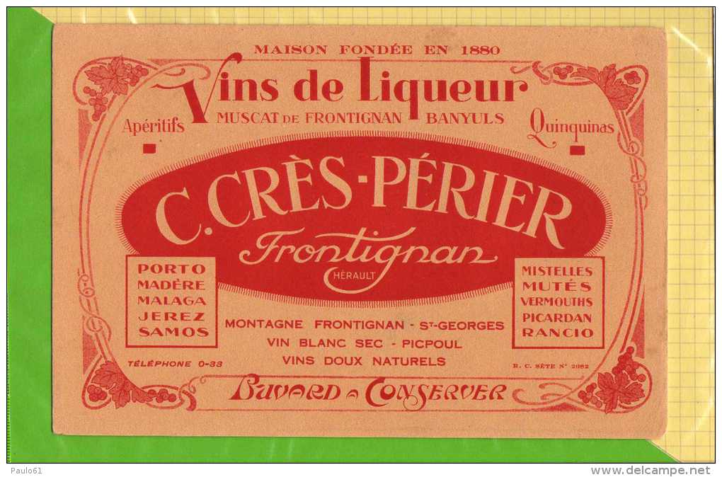 BUVARD &amp; BLOTTER &amp; Vins De Liqueur C.CRES PERIER  Frontignan - Liquor & Beer