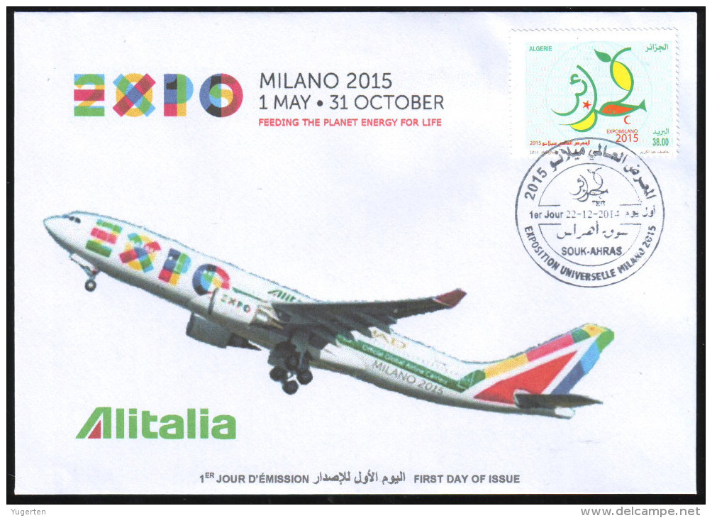 ARGELIA 2014 FDC World Expo Milan 2015 Milano Expo - Italie Italia Italy Exposition Food Feeding Alitalia Plan Flugzeug - 2015 – Milan (Italie)