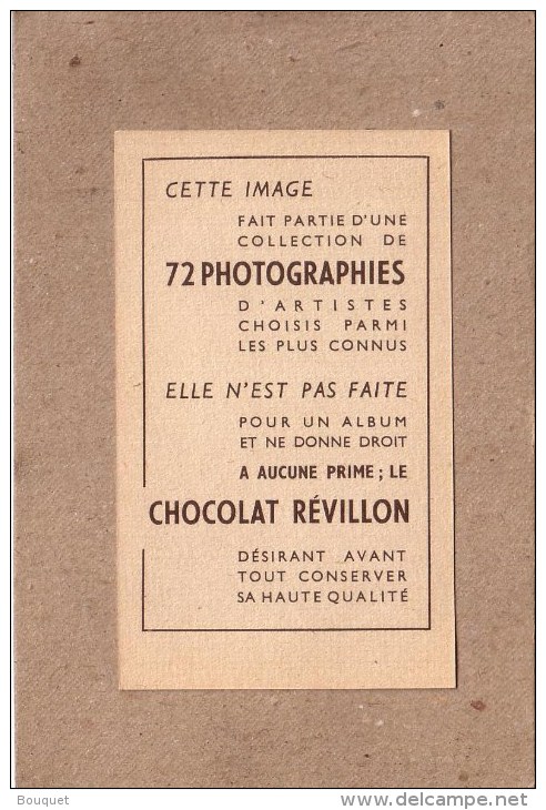 CHOCOLAT REVILLON - COLLECTION DE 72 PHOTOGRAPHIES D' ARTISTES CONNUS - CINEMA - MICHELE MORGAN - Revillon