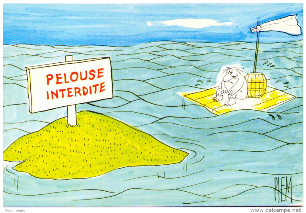 Les Dessinateurs De Presse - Série 2 - Ecologie - 6 Dessins De PIEM Et ESCARO 1978 - Pelouse Interdite - Piem