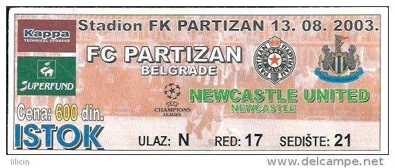 Sport Match Ticket UL000247 - Football: Partizan Belgrade Vs Newcastle United, UEFA Champions League 2003-08-13 - Eintrittskarten