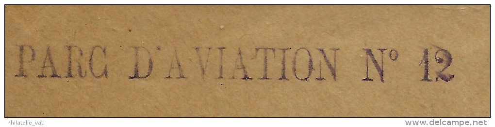 FRANCE LETTRE  AVEC " POSTE AUX ARMEES 25" - SUR LETTRE - PARC D AVIATION N°12    A VOIR - Cachets Militaires A Partir De 1900 (hors Guerres)