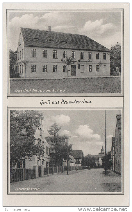 AK Gruss Aus Neupoderschau Gasthof Dorfstrasse Bei Meuselwitz Zeitz Altenburg Borna Zwenkau - Meuselwitz