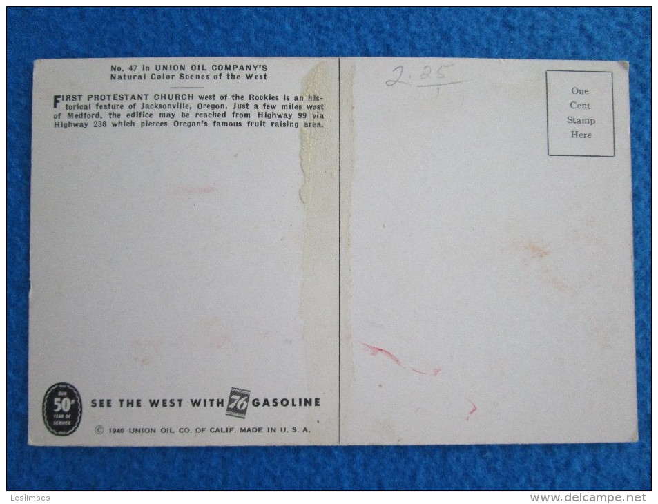 First Protestant Church West Of The Rockies Is An Historical Feature Of Jasksonville, Oregon. Union Oil Co. No.47 - Otros & Sin Clasificación