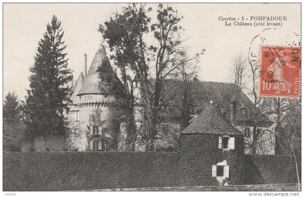 ARNAC-POMPADOUR (Corrèze) - Le Château (côté Levant) - Arnac Pompadour