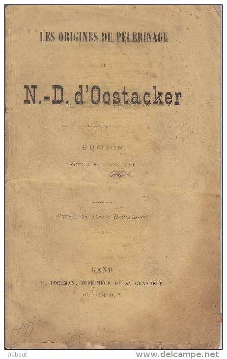 Pèlerinage D' OOSTACKER / OOSTAKKER-imp GENT +/- 1877 ? - Bis 1700