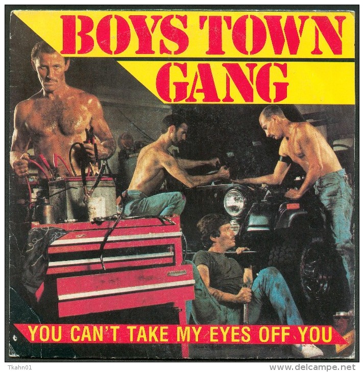 45 T BOYS TOWN GANG   2 TITRES " WEA " YOU CAN'T TAKE MY EYES OFF YOU - Dance, Techno & House