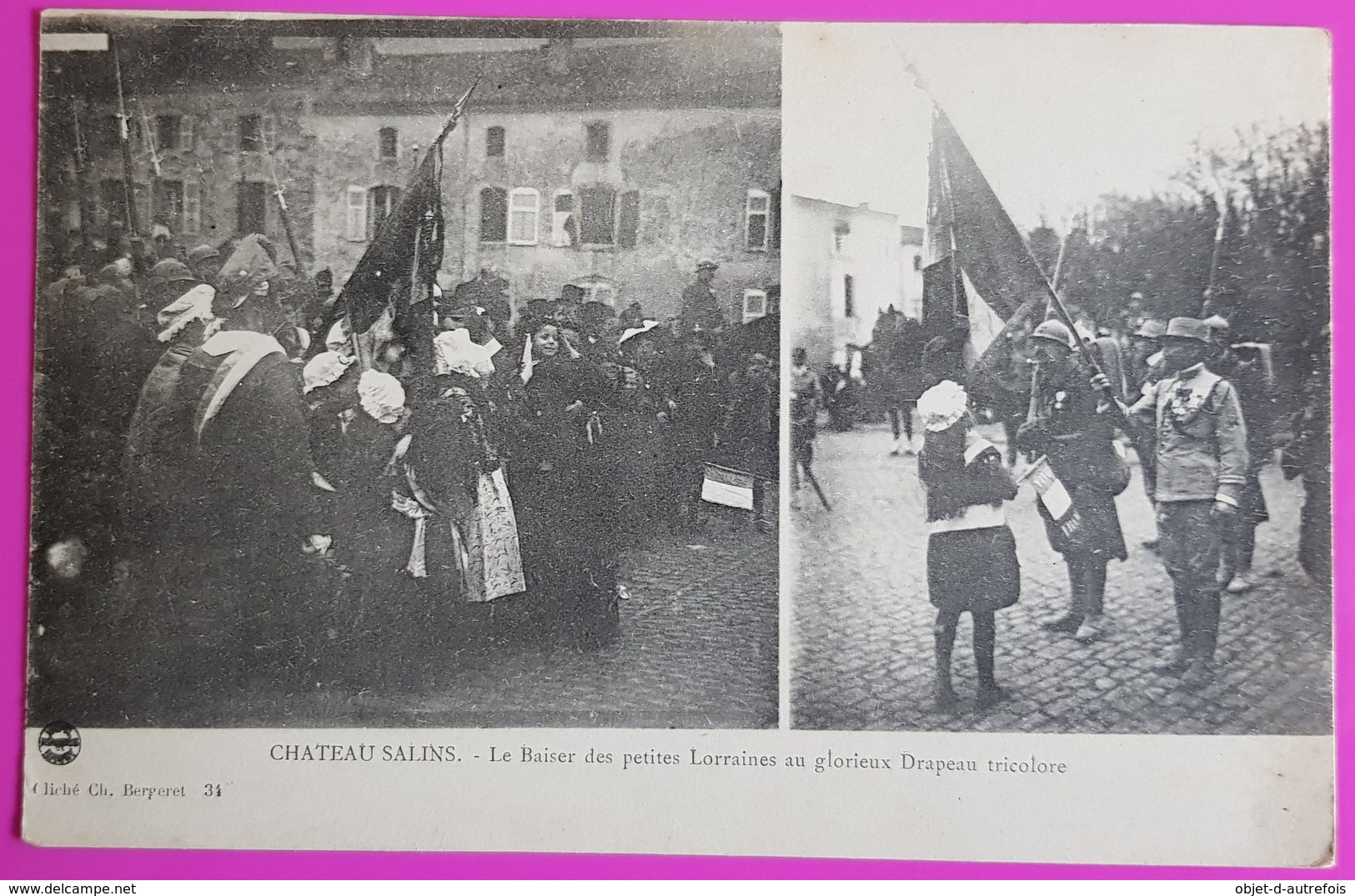 Cpa Chateau Salins Le Baiser Des Petites Lorraines Au Glorieux Drapeau Tricolore Carte Postale Libération 1918 Bergeret - Chateau Salins