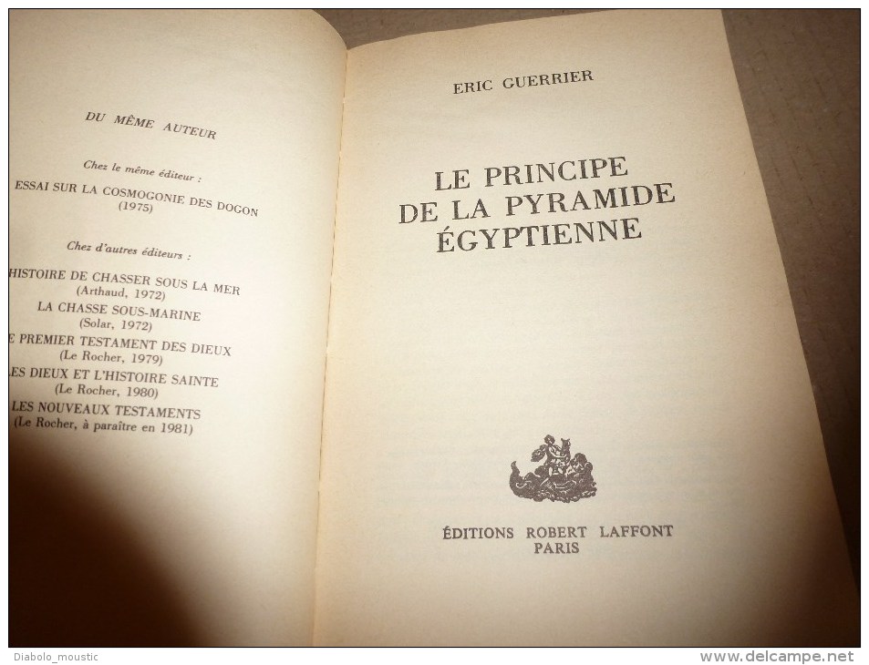 1981  Le Principe De La Pyramide Egyptienne    Par Eric Guerrier - Archéologie