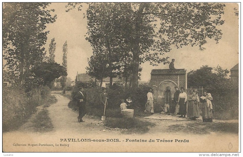 PAVILLONS-SOUS-BOIS - Fontaine Du Trésor Perdu - TBE - Les Pavillons Sous Bois