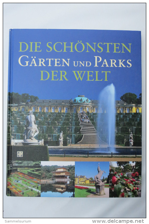 Caroline Holmes "Die Schönsten Gärten Und Parks Der Welt" - Natuur