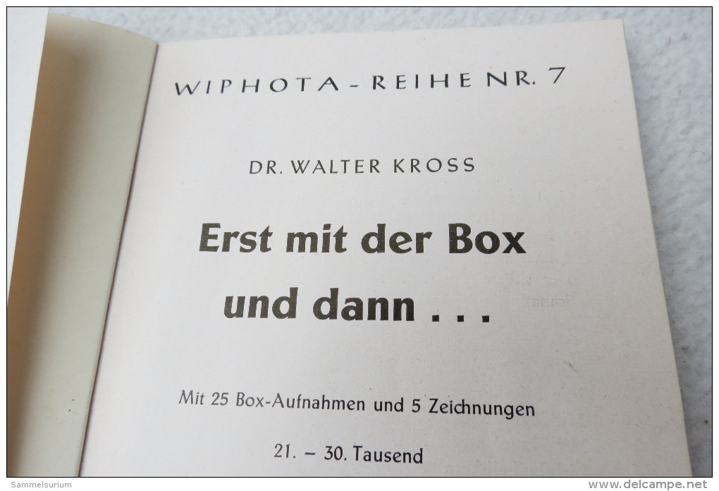Dr. Walter Kross "Erst Mit Der Box Und Dann..." Mit 25 Box-Aufnahmen Und 5 Zeichnungen - Photography
