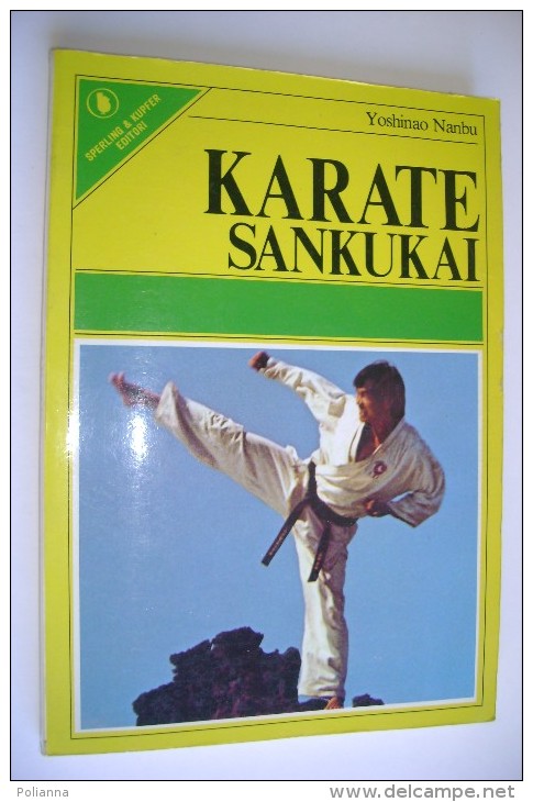 M#0B43 Yoshinao Nambu KARATE SANKUKAI  Sperling & Kupfer Ed.1977/ARTI MARZIALI - Sports De Combat