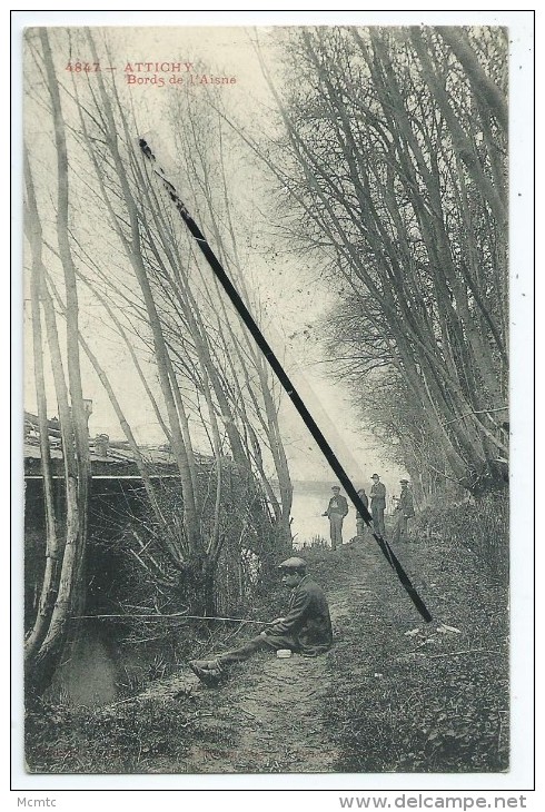 CPA - Attichy - Bords De L'Aisne - Pêcheurs Pêches - Attichy