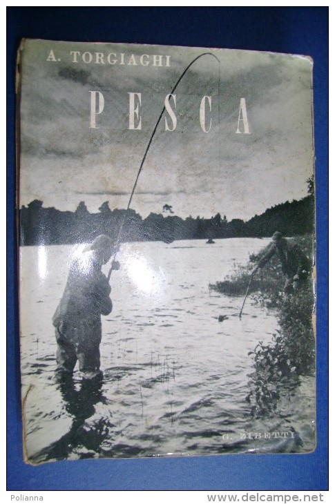 M#0C23 A.Torgiaghi PESCA MANUALE PRATICO Ed.Zibetti 1963 - Jagen En Vissen