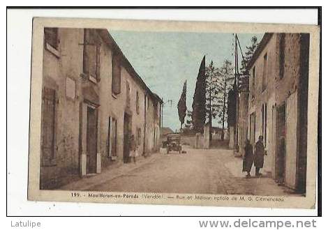 Mouilleron En Pareds  85    La Rue Animée-Voiture Et Maison Natale De Mr G  Clemenceau - Mouilleron En Pareds