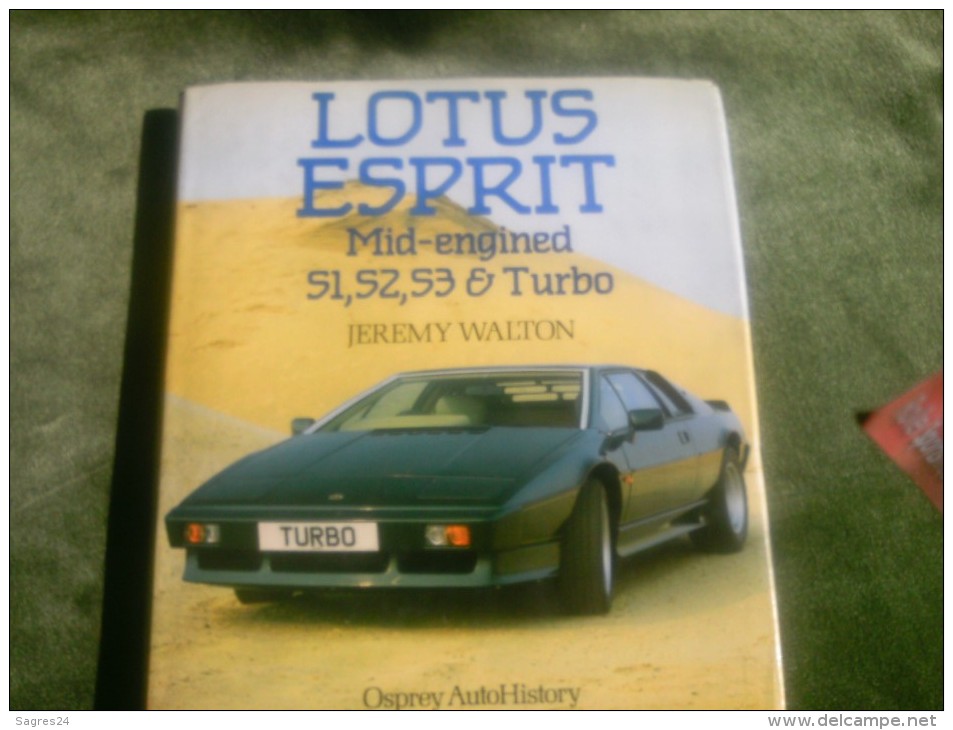 Lotus Esprit Mid-engined S1,S2,S3 & Turbo - Jeremy Walton - 1950-Maintenant