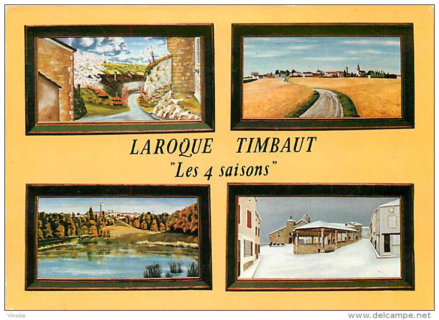 Réf : B-15-752   : LAROQUE TIMBAUT - Laroque Timbault