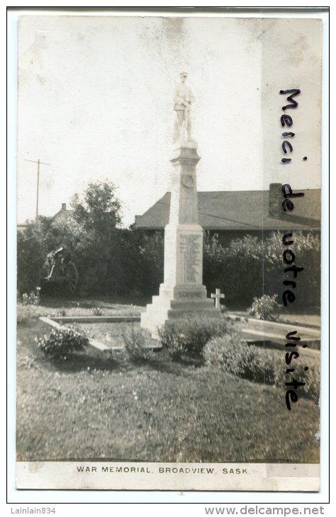 - WAR MÉMORIAL BROADVIEW SASK, Rare, Non écrite, Précurseur,  TBE, Scans. - Saskatoon