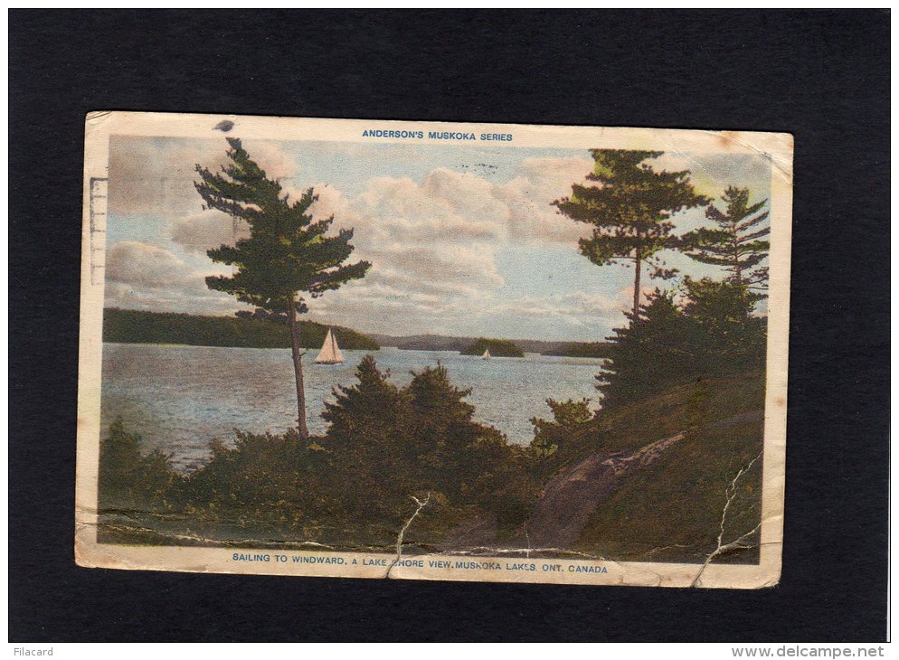 52742    Canada,  Sailing To Windward,  A  Lake Shore View,  Muskoka Lake,  Ontario,  VG  1928 - Muskoka