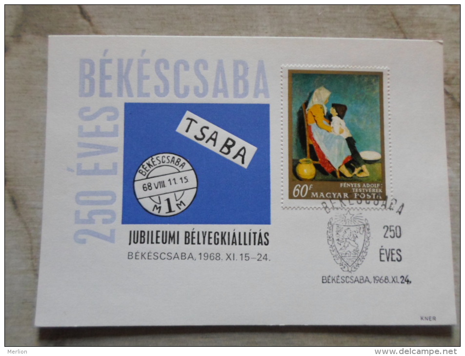 Hungary  Békéscsaba 250 éves - 1968 - Fényes Adolf -Testvérek    D129152 - Herdenkingsblaadjes