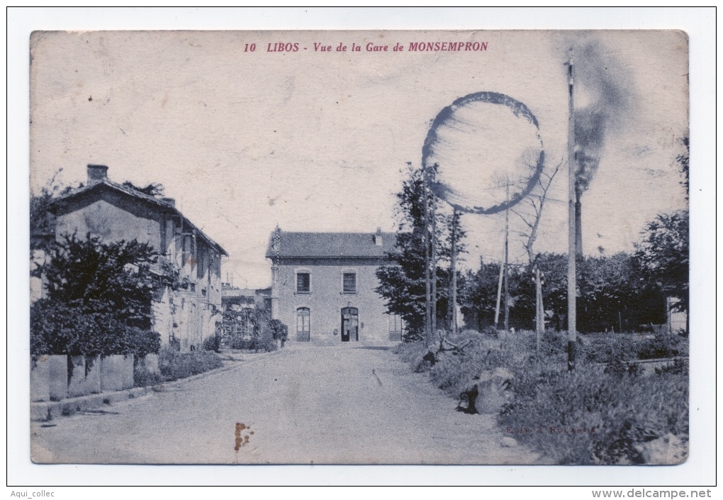 LIBOS 47 VUE DE LA GARE DE MONSEMPRON - Libos