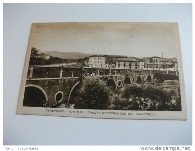 BENEVENTO PONTE SUL CALORE COSTRUZIONE DEL VANVITELLI ED. ELENA JEVOLETTA VECCHI EDIFICI - Benevento